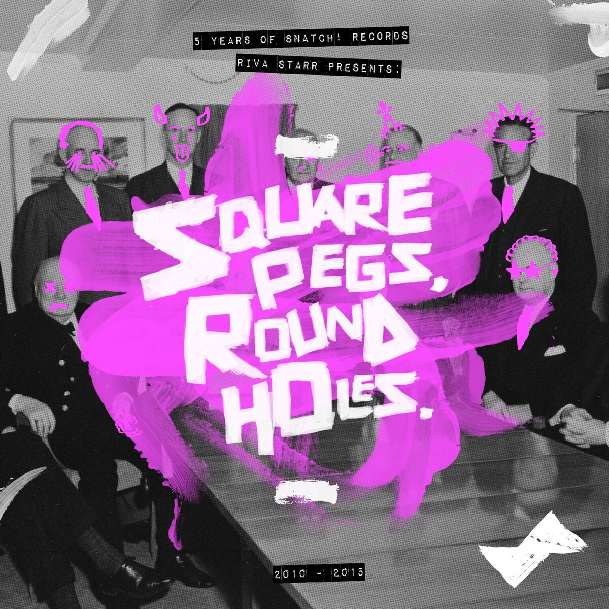 Album cover of Riva Starr presents Square Pegs, Round Holes: 5 Years of Snatch! Records