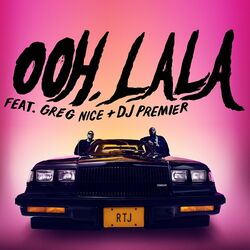 Cover of ooh la la (feat. Greg Nice & DJ Premier)