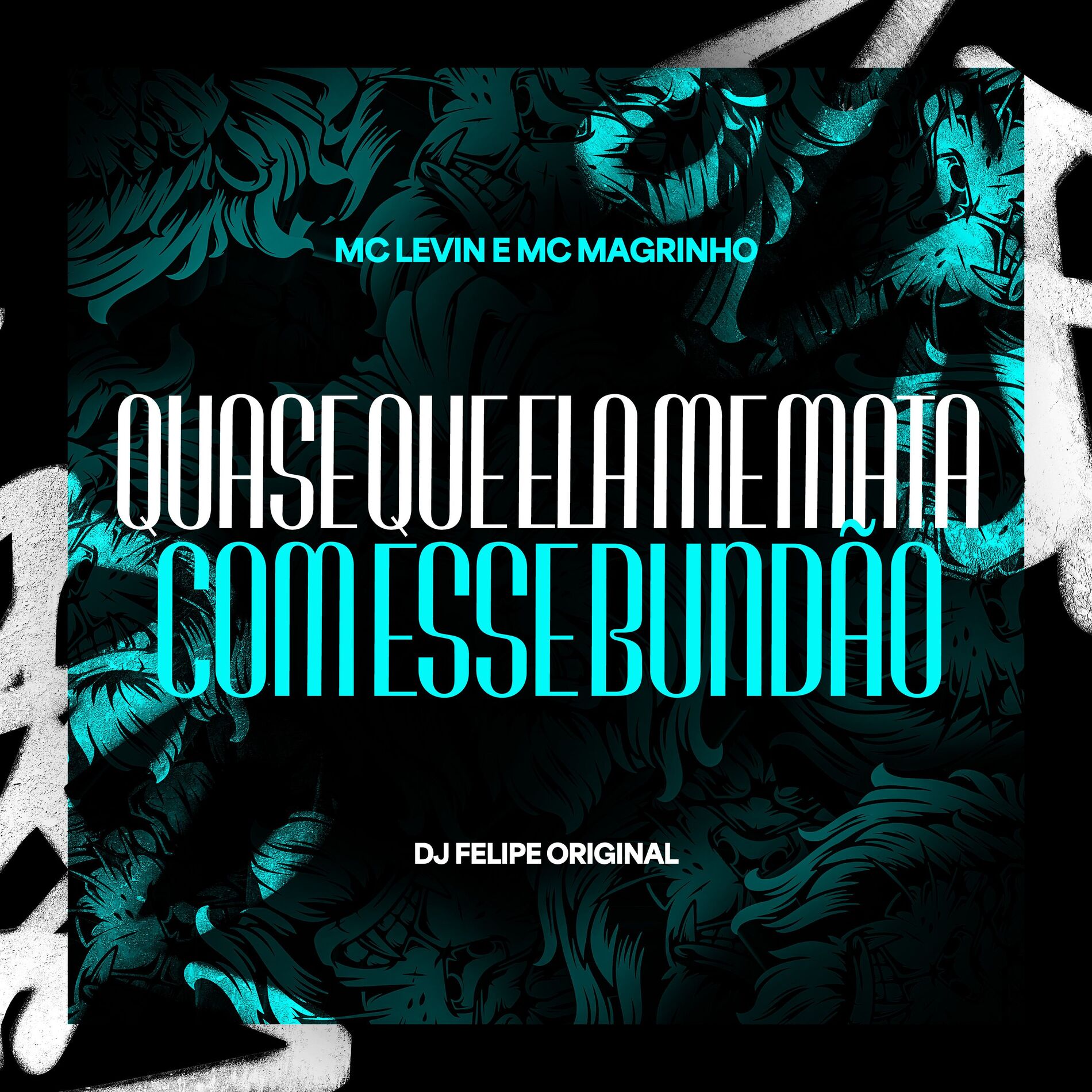 Album cover of Quase Que Ela Me Mata Com Esse Bundão