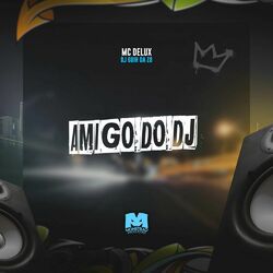 Cover of Amigo do Dj