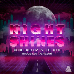 Cover of Night Shines (Acoustic Version)