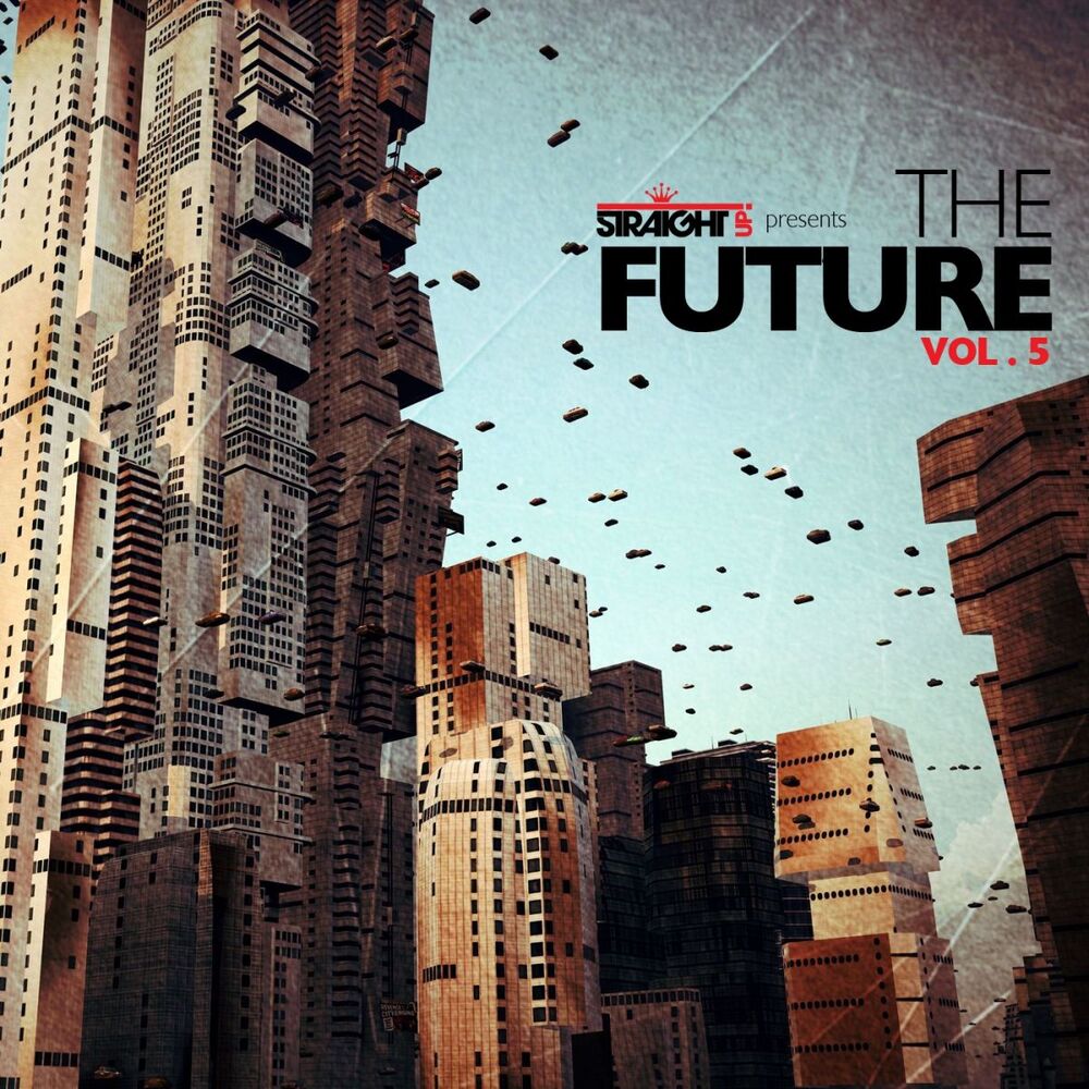 Picture of Straight Up! Presents The Future Vol. 5