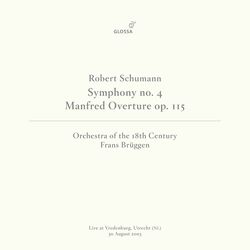 Cover of Schumann: Symphony No. 4 in D Minor, Op. 120 (Revised Version) [Live at Vredenburg, Utrecht, 8/30/2003]