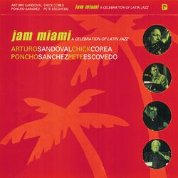 Cover of Jam Miami: A Celebration Of Latin Jazz (Live)