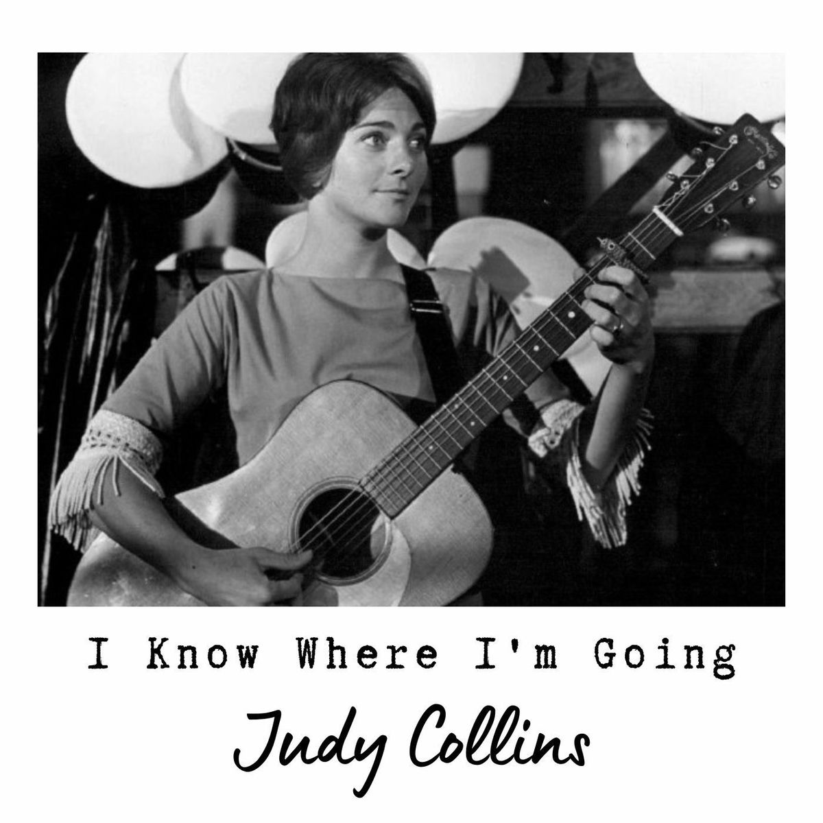 Album cover of I Know Where I'm Going: Judy Collins