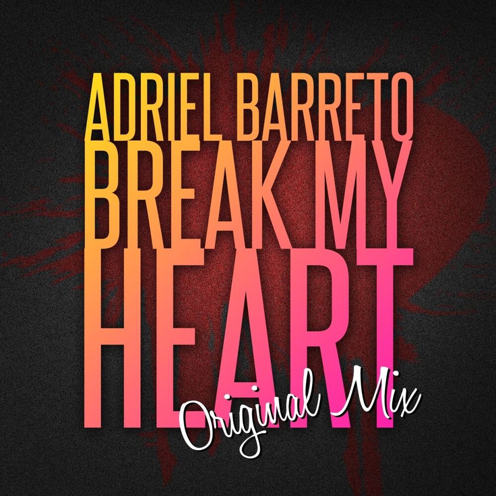 Picture of Break My Heart (Original Mix)
