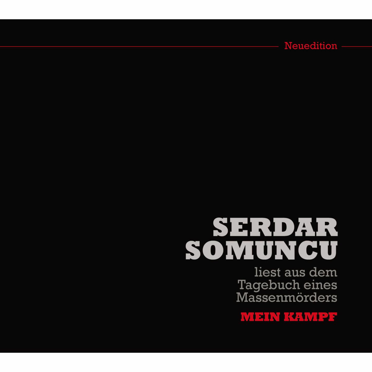 Album cover of Serdar Somuncu liest aus dem Tagebuch eines Massenmörders 