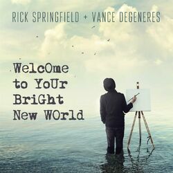 Cover of Welcome To Your Bright New World (feat. Vance DeGeneres)
