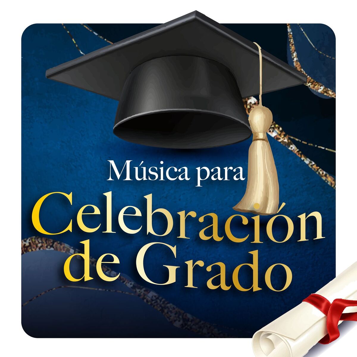Album cover of Música para Celebración de Grado