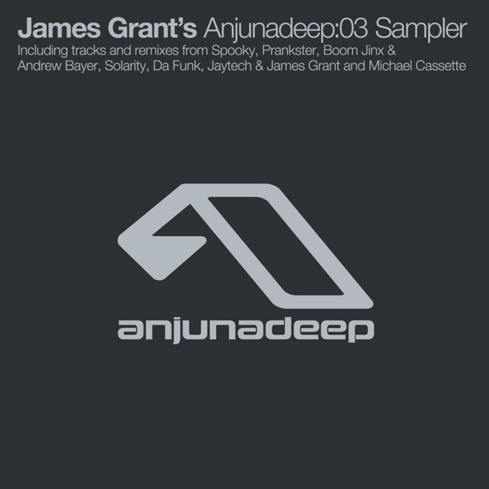 Picture of James Grant's Anjunadeep:03 Sampler