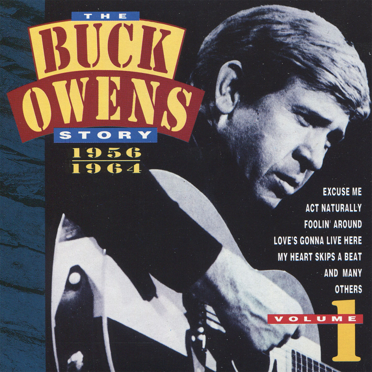 Album cover of The Buck Owens Story, Volume 1: 1956-1964