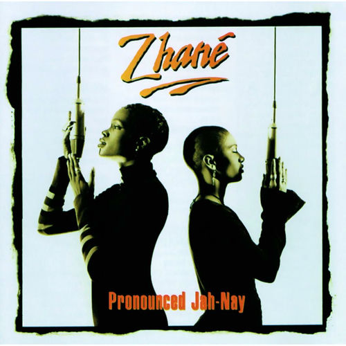Zhané - Pronounced Jah-Nay | Deezer