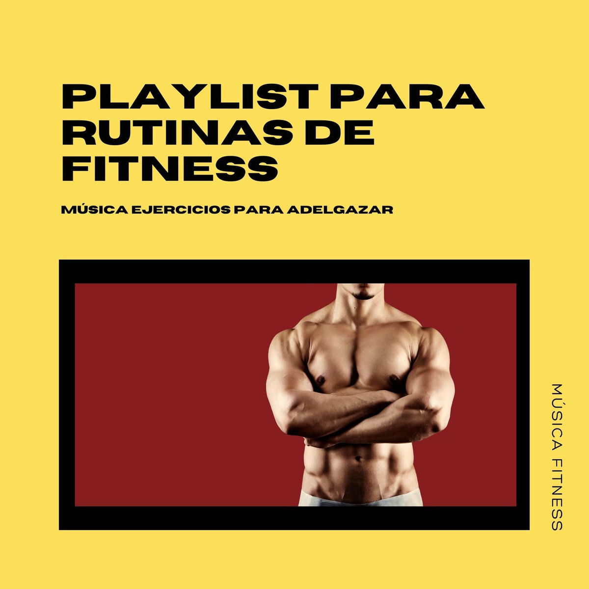 Album cover of Playlist para Rutinas de Fitness: Música Ejercicios para Adelgazar, Música Fitness Quema Grasa y Definición Muscular