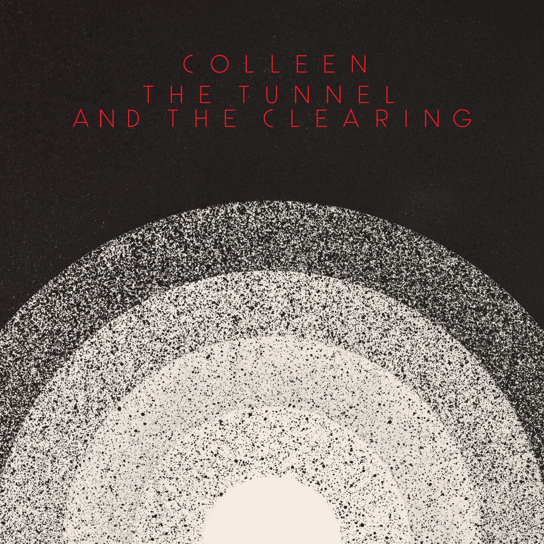 Album cover of The Tunnel and the Clearing