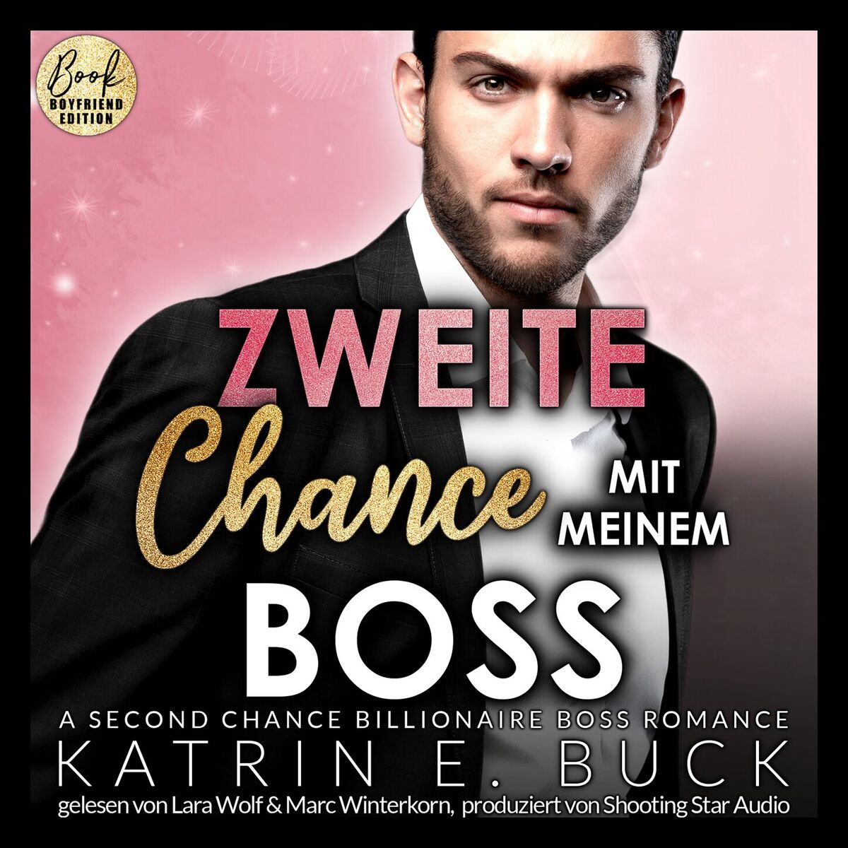 Album cover of Zweite Chance mit meinem Boss: A Second Chance Billionaire Boss Romance - San Antonio Billionaires, Band 10 (ungekürzt)