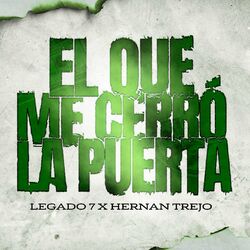 Cover of El Que Me Cerró la Puerta
