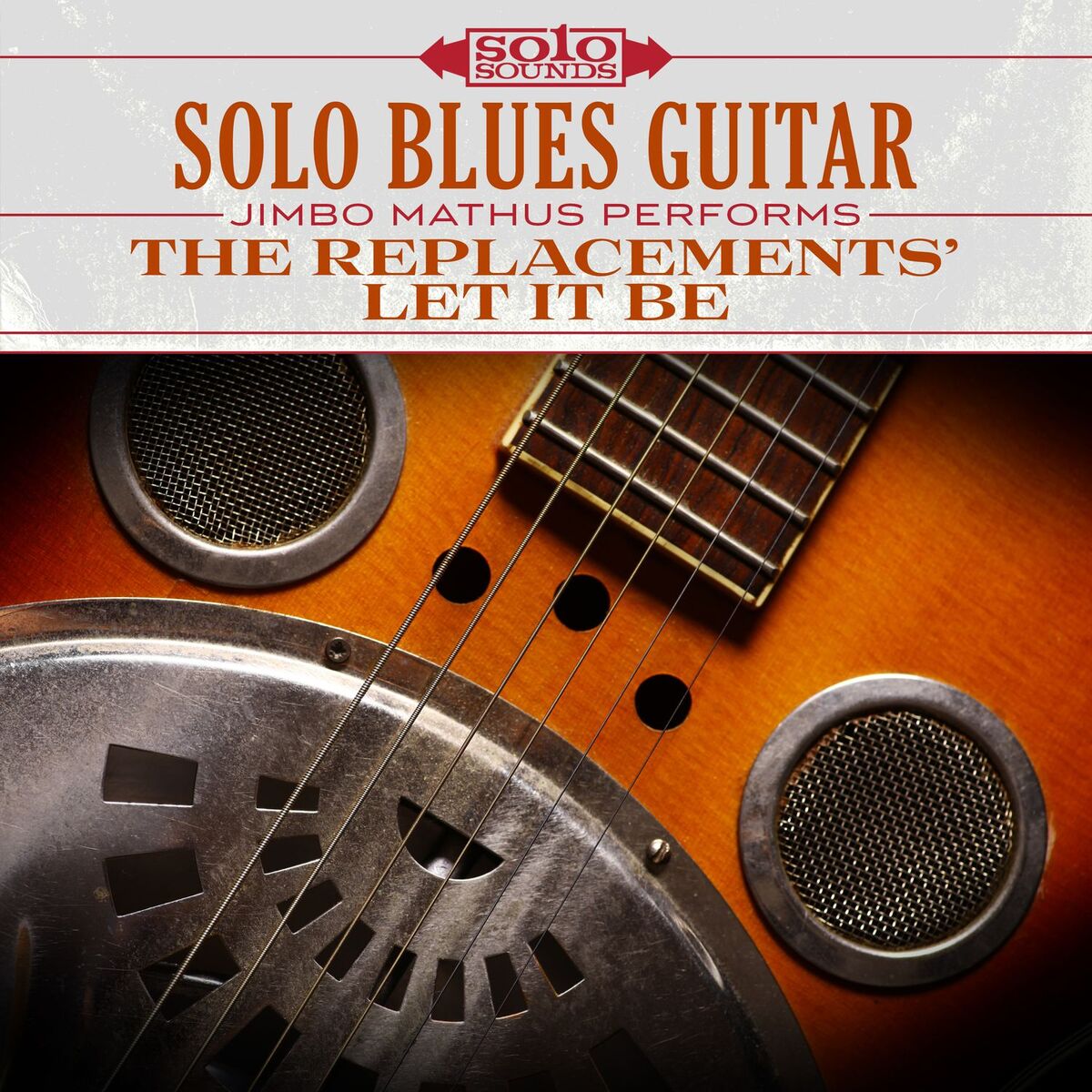 Album cover of The Replacements' Let It Be: Solo Blues Guitar