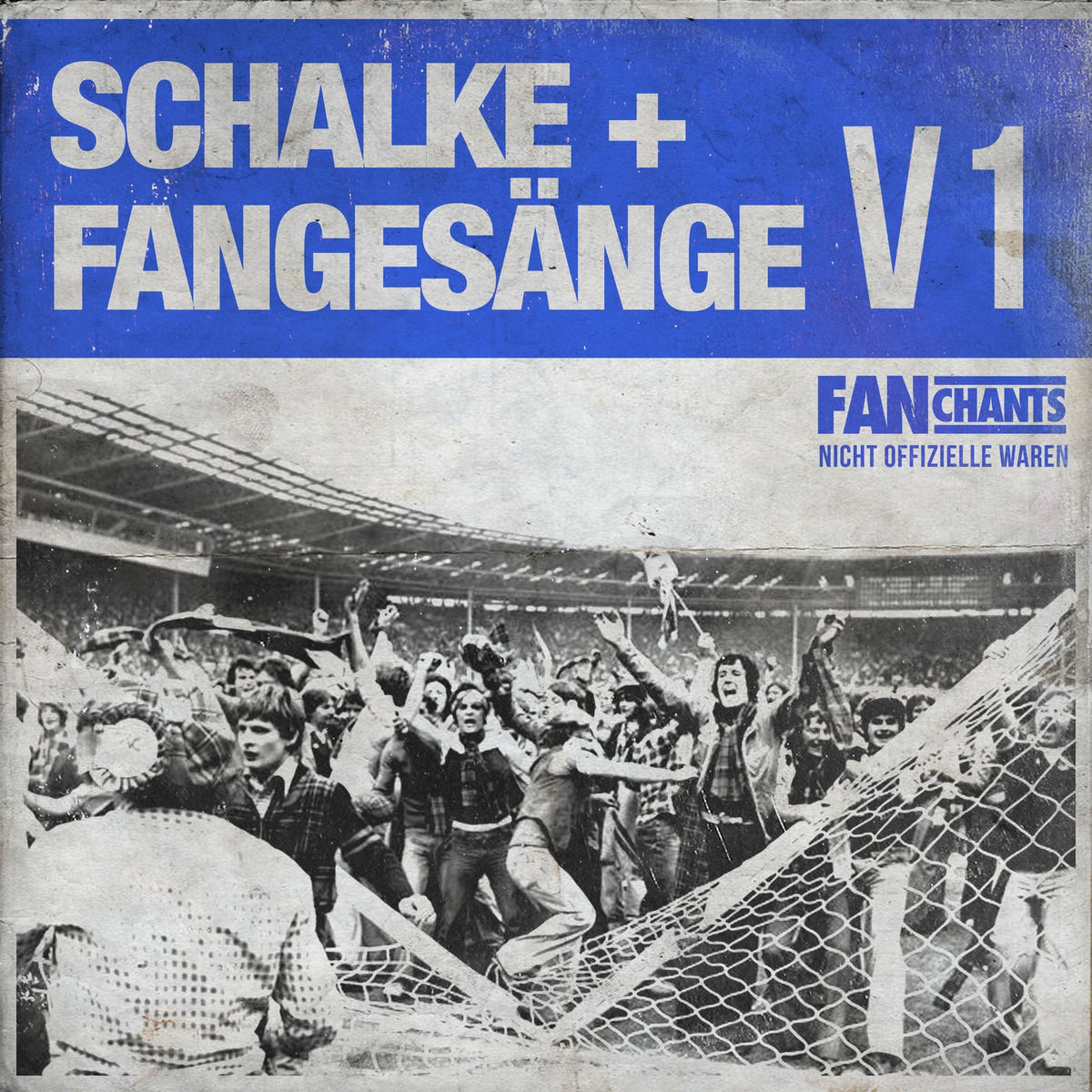 Album cover of Schalke: Fangesänge, Vol. 1