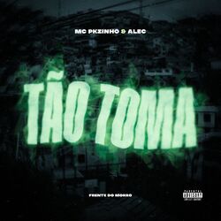 Cover of Tão Toma (Frente do Morro)
