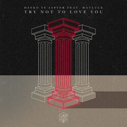 Cover of Try Not To Love You