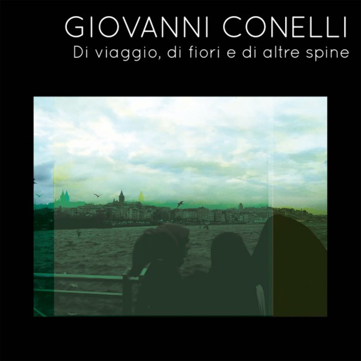 Album cover of Di viaggio, di fiori e di altre spine