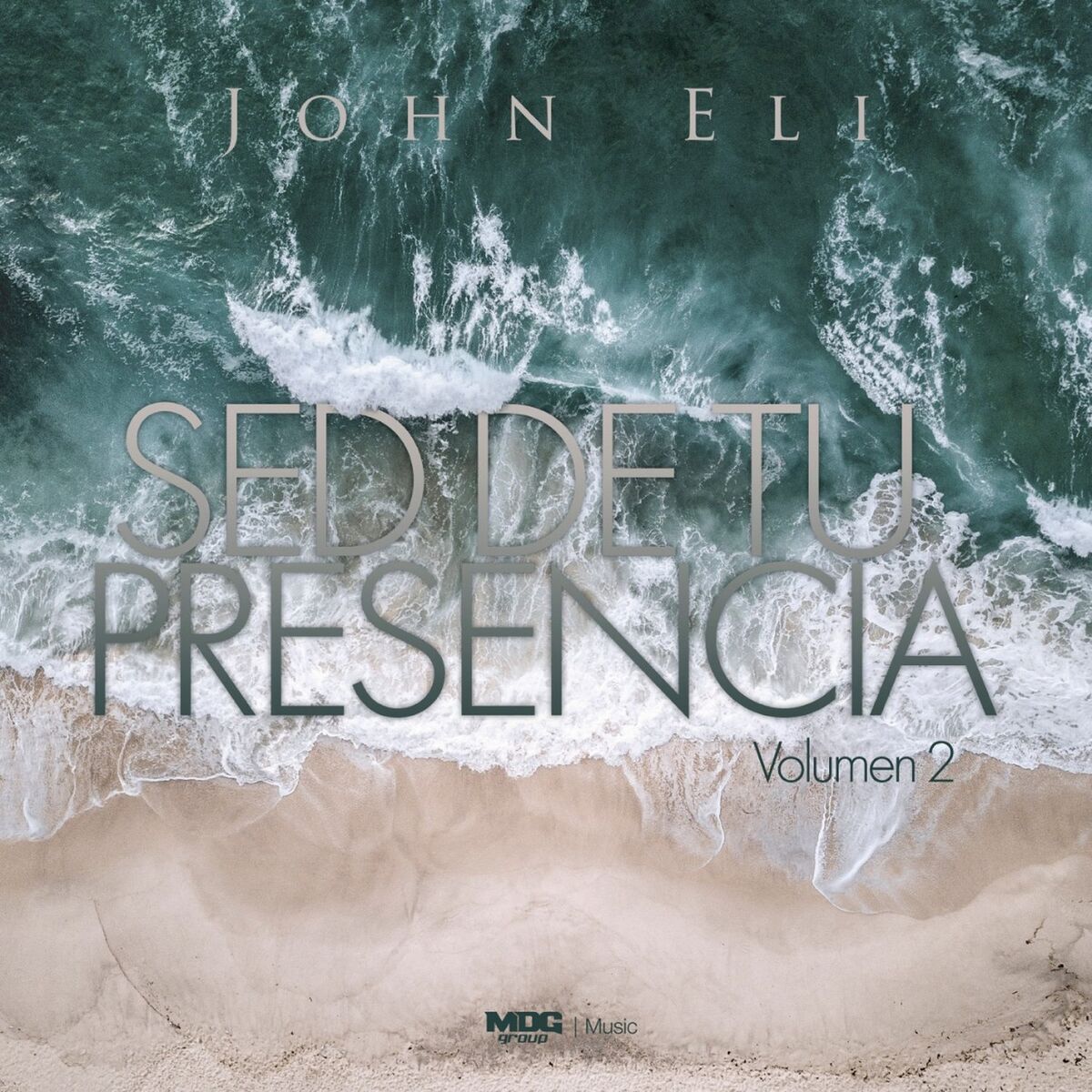 Album cover of Sed de Tu Presencia, Vol.2