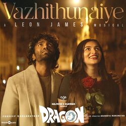 Cover of Vazhithunaiye (From "Dragon")