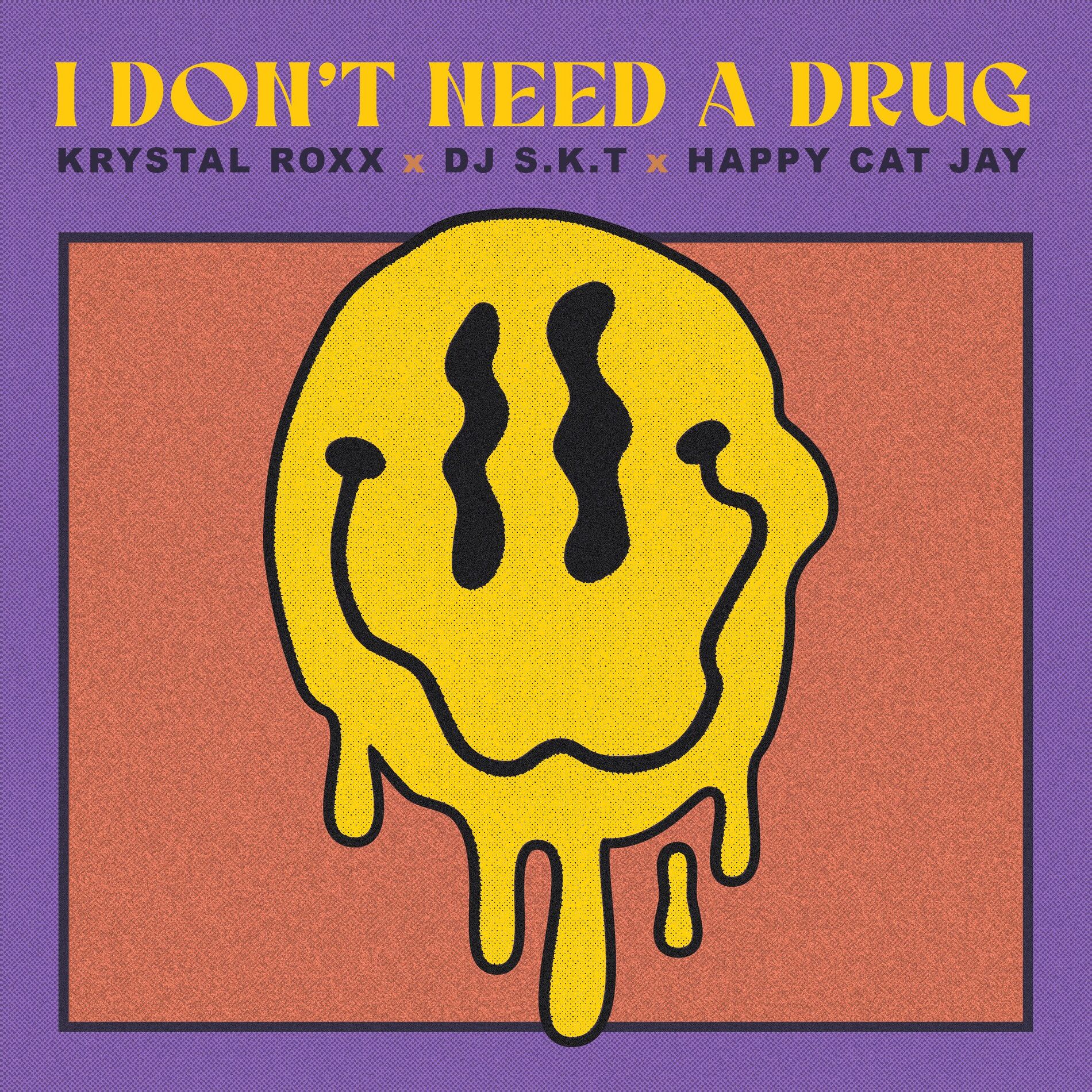 Album cover of I Don't Need A Drug