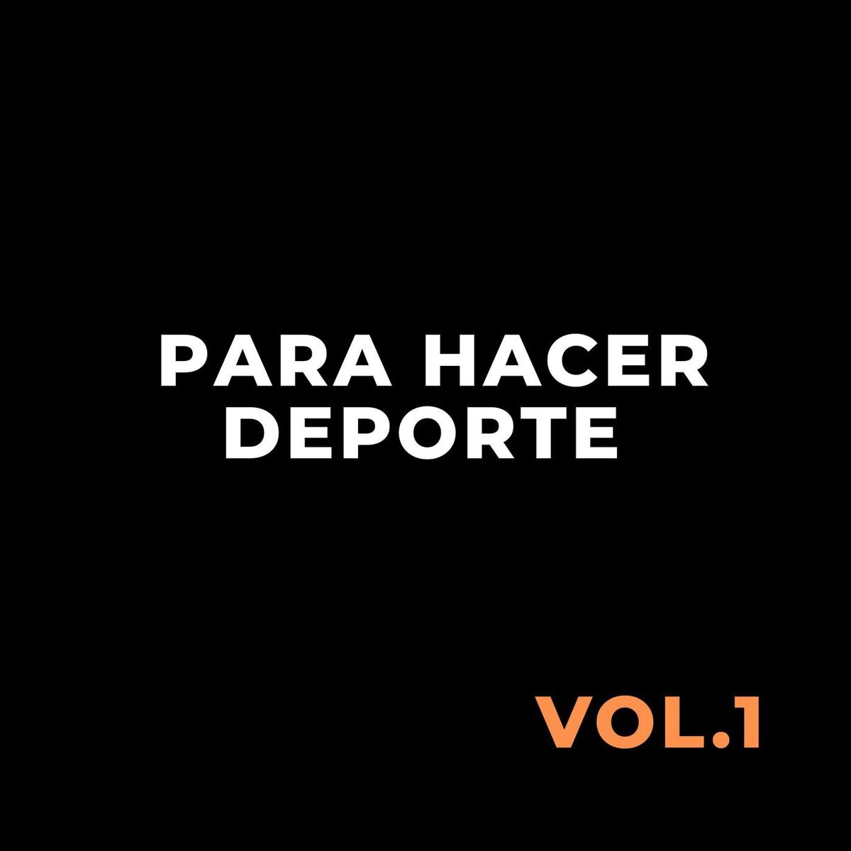 Album cover of Para Hacer Deporte - Vol.1
