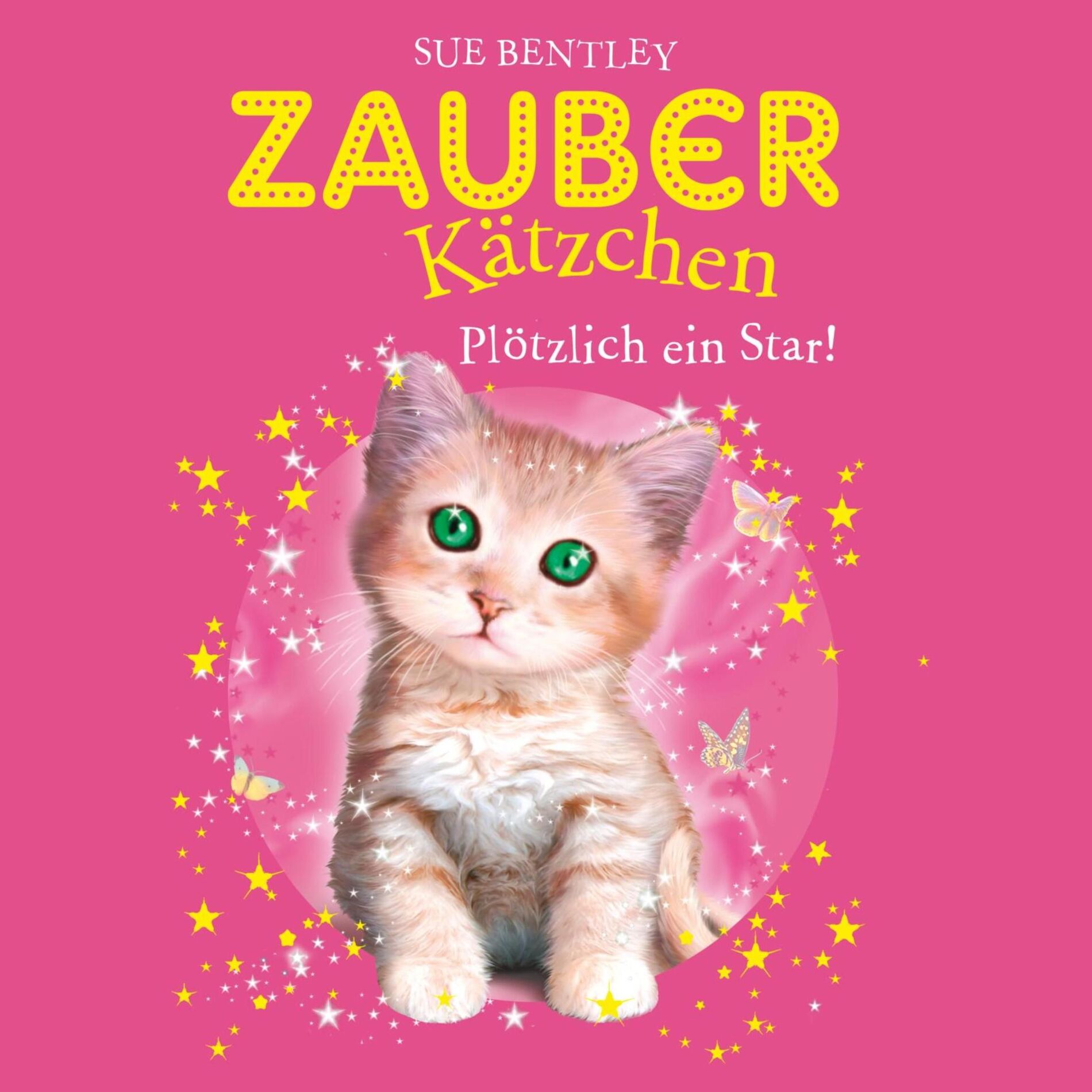 Album cover of Zauberkätzchen 3: Plötzlich ein Star