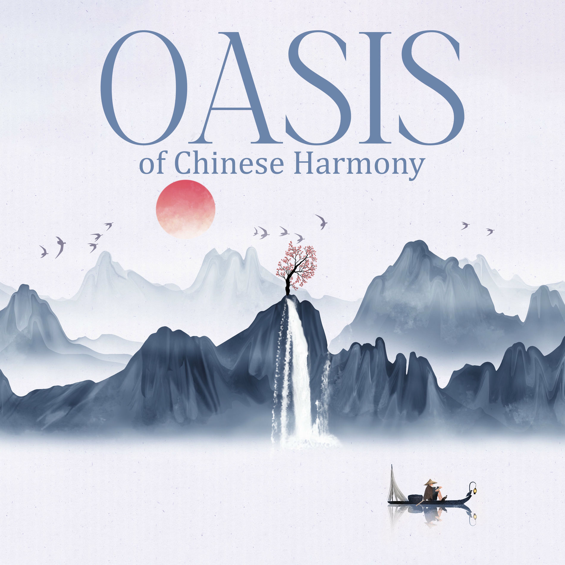 Album cover of Oasis of Chinese Harmony: Zen Traditional Chinese Music, Relaxing Soundscapes, Chinese Zen Therapy