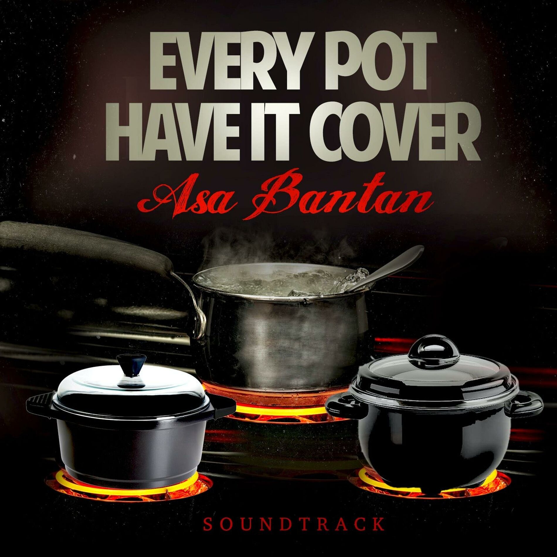 Album cover of Every Pot Have It Cover