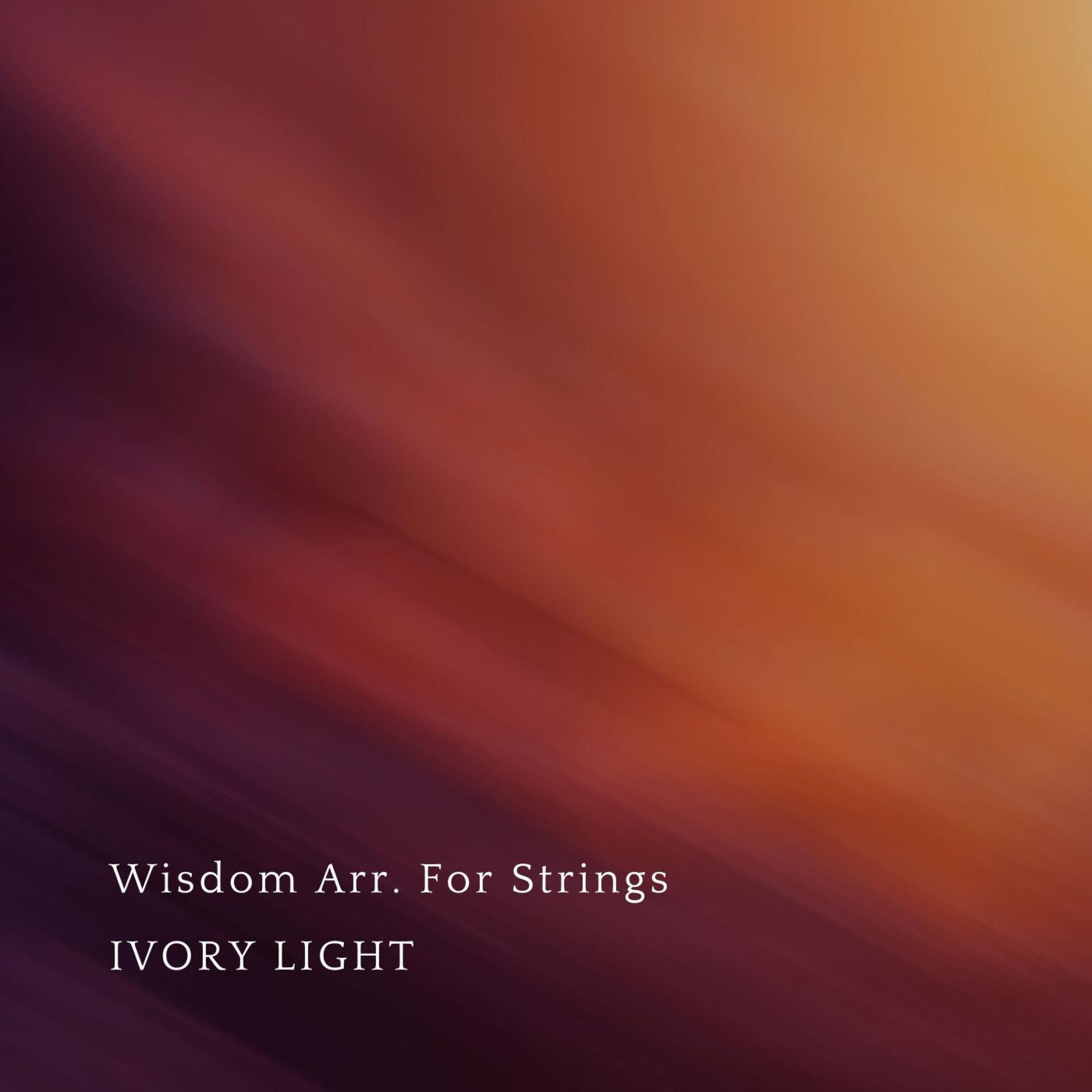 Album cover of Wisdom Arr. For Strings
