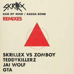 Cover of Ease My Mind v Ragga Bomb Remixes