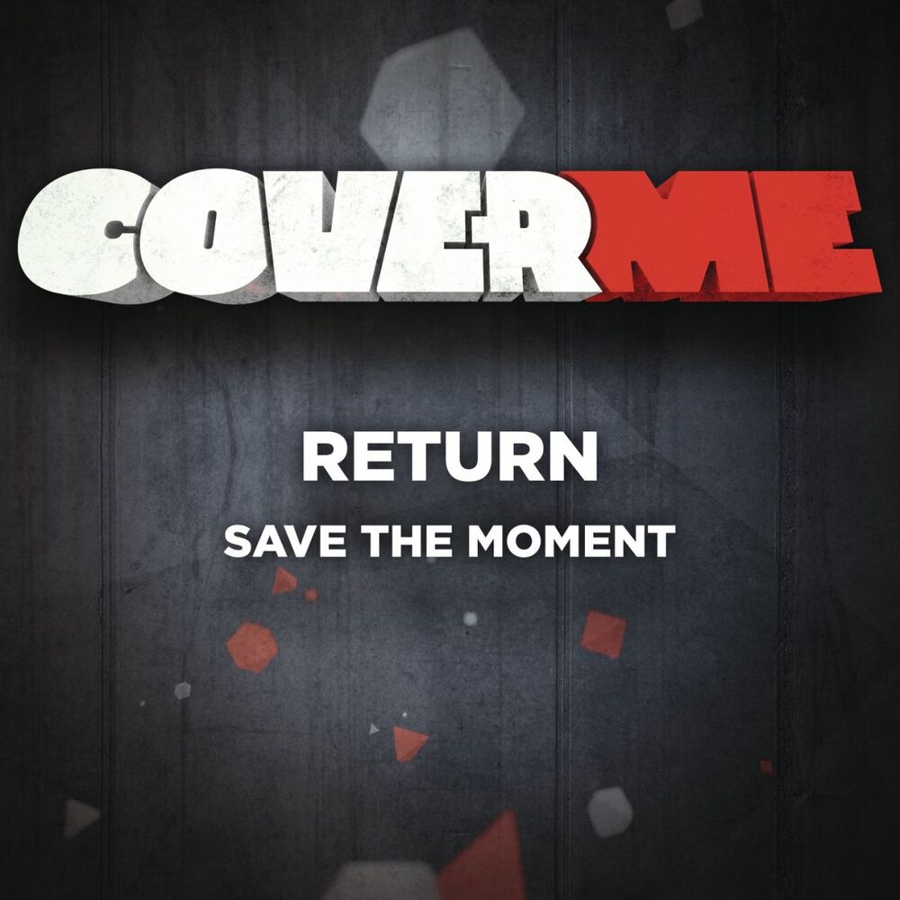 Picture of Cover Me - Save The Moment