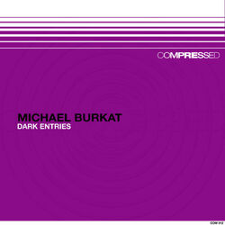 Cover of Michael Burkat - Dark Entries (MP3 EP)