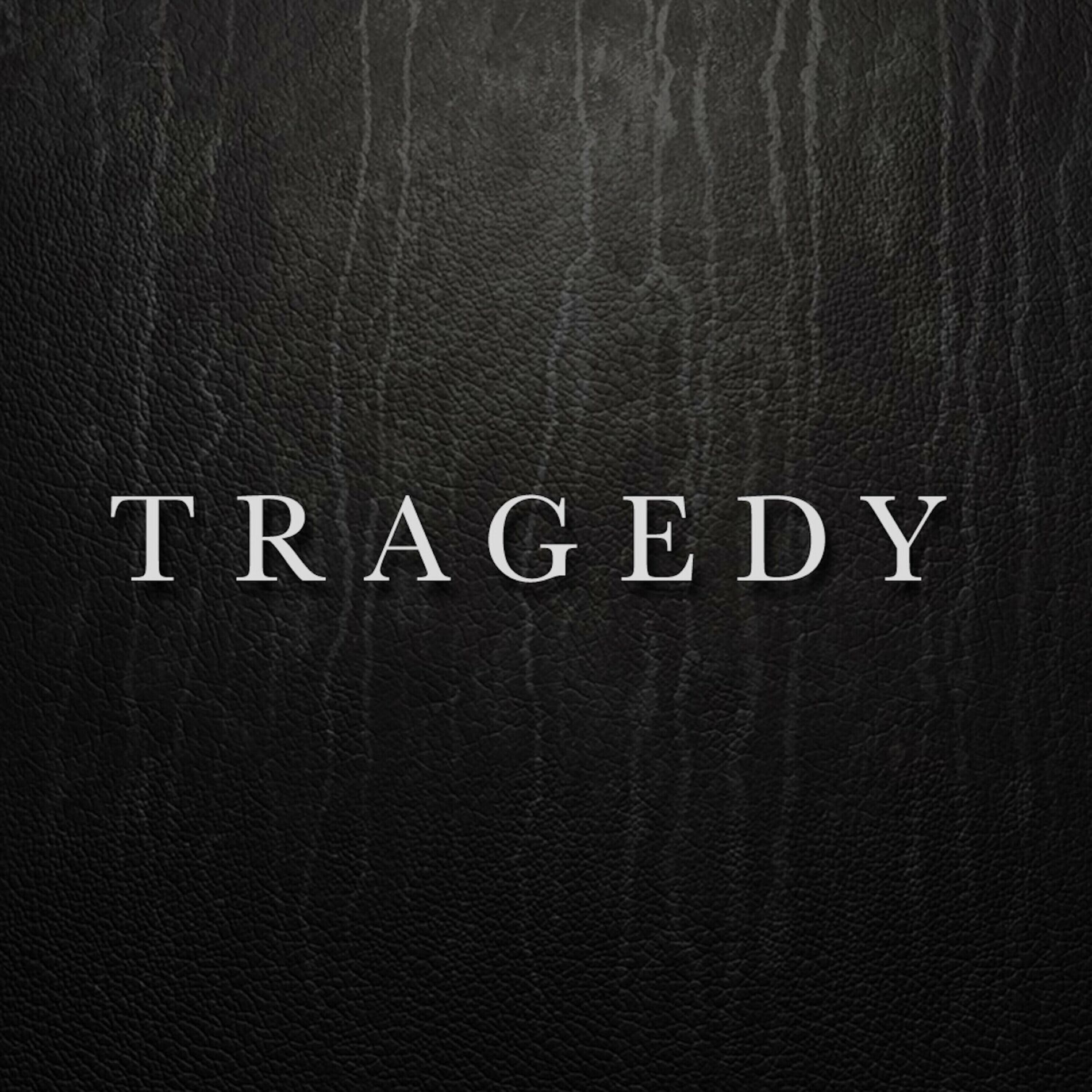 Album cover of Tragedy