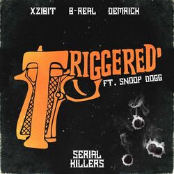 Cover of Triggered (feat. Snoop Dogg)