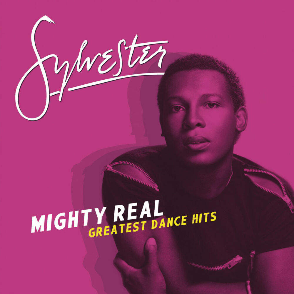 Picture of Mighty Real: Greatest Dance Hits