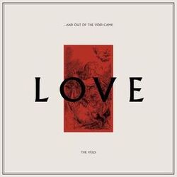 …and out of the Void Came Love