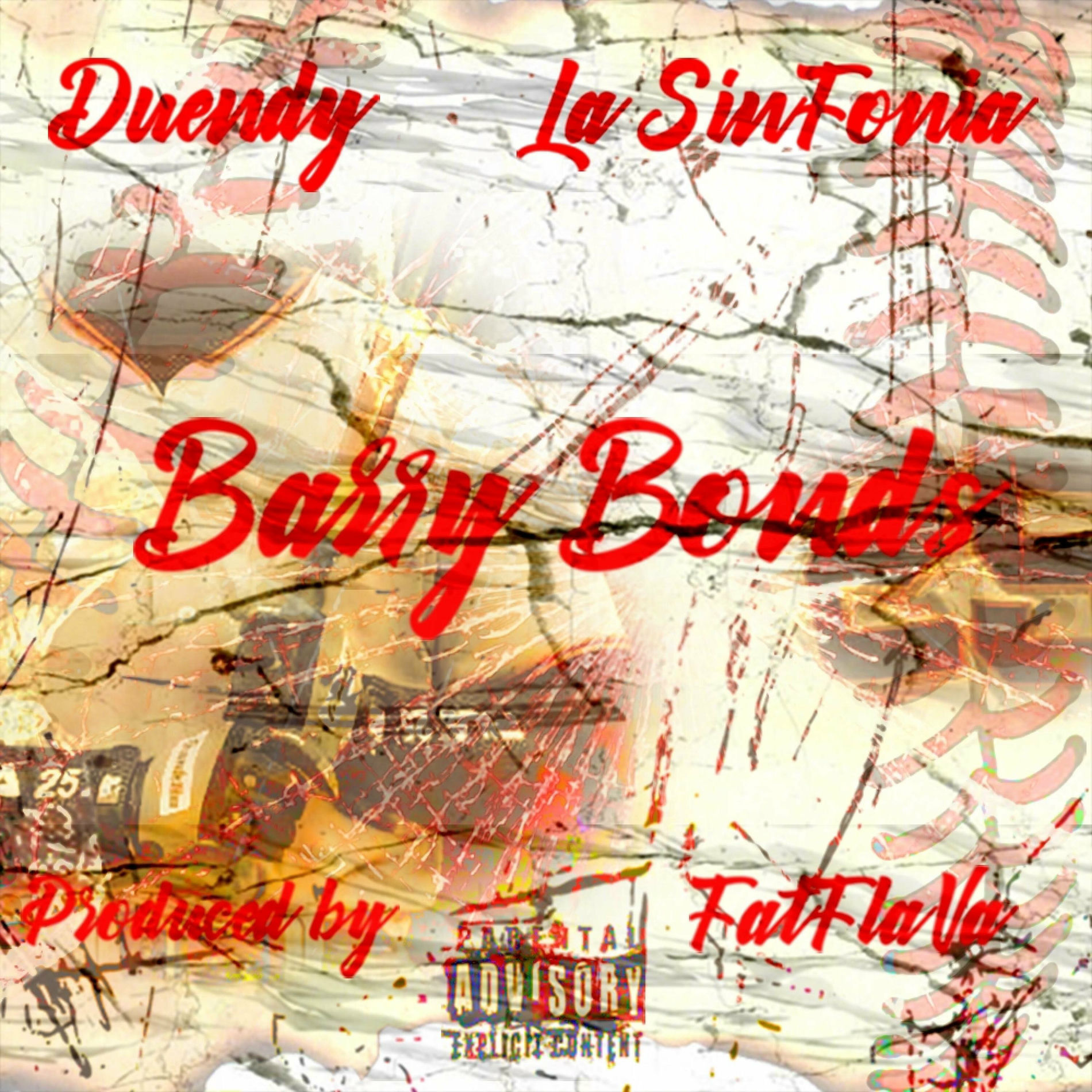 Album cover of Barry Bonds (feat. La Sinfonia & FatFlava )