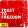 Toast to Freedom (Long Version)