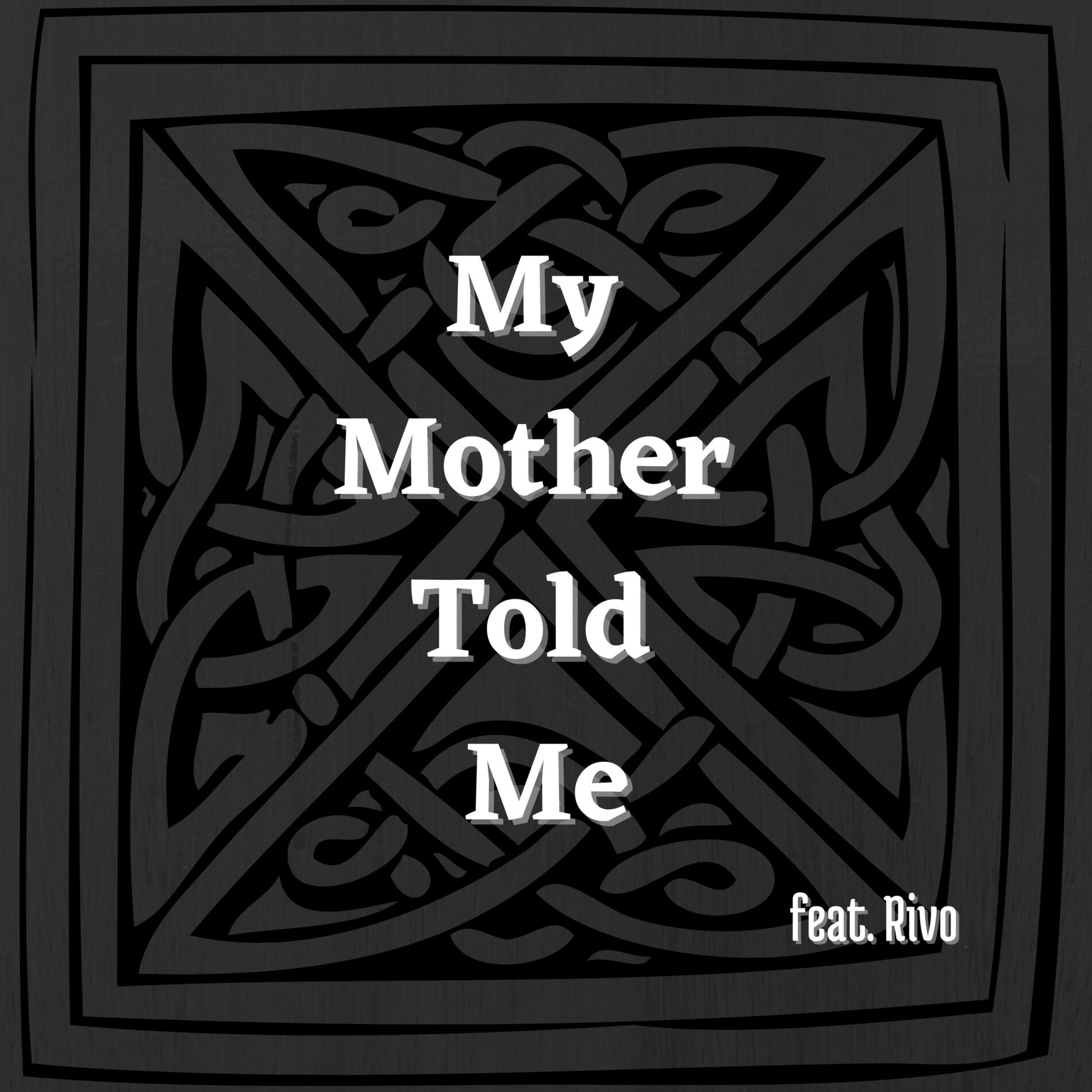 Album cover of My Mother Told Me