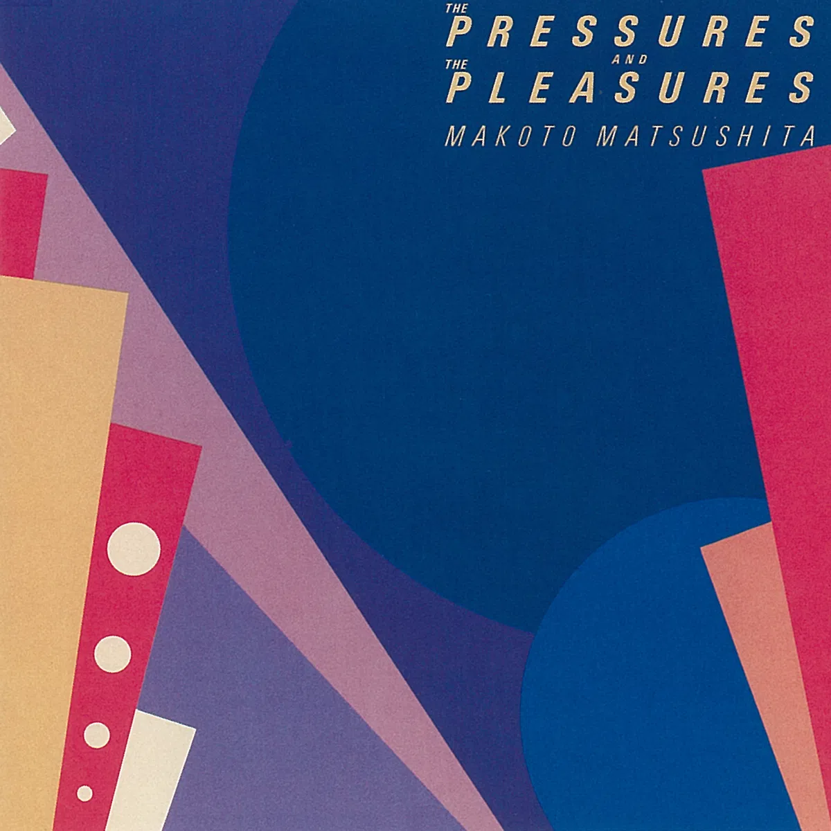 The Pressures and the Pleasures (2018 Remaster), Makoto Matsushita