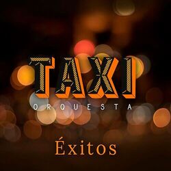 Cover of Taxi Orquesta Éxitos, Vol.1