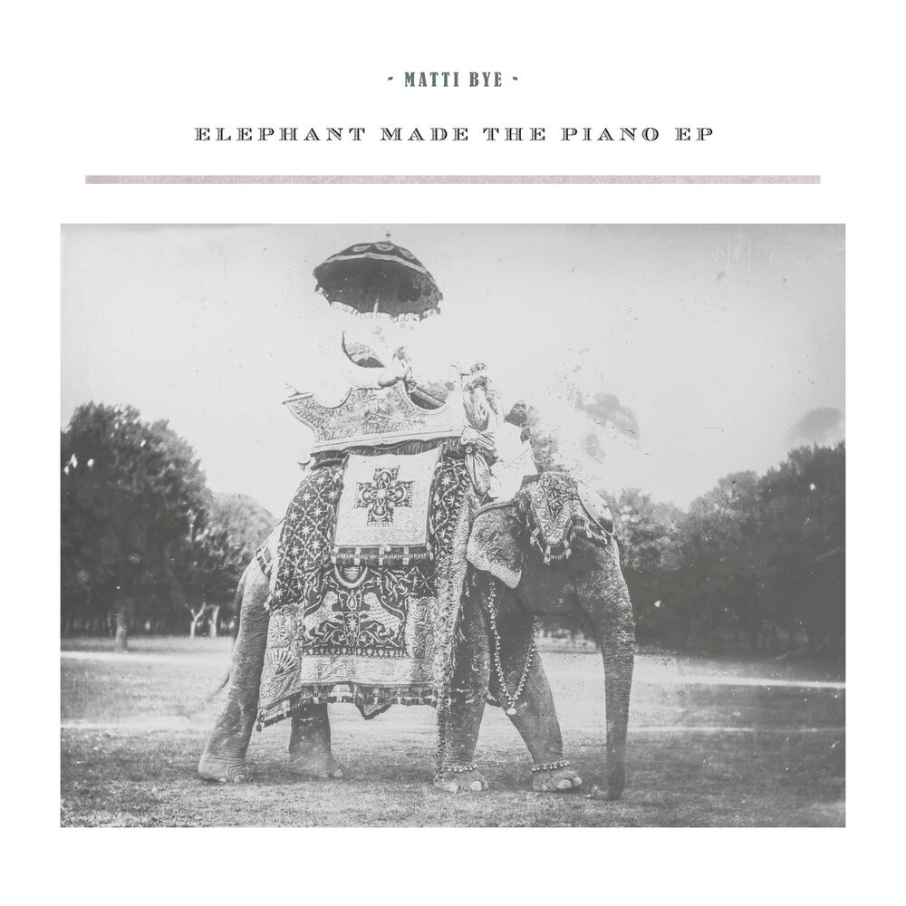 Picture of Elephant Made The Piano – EP