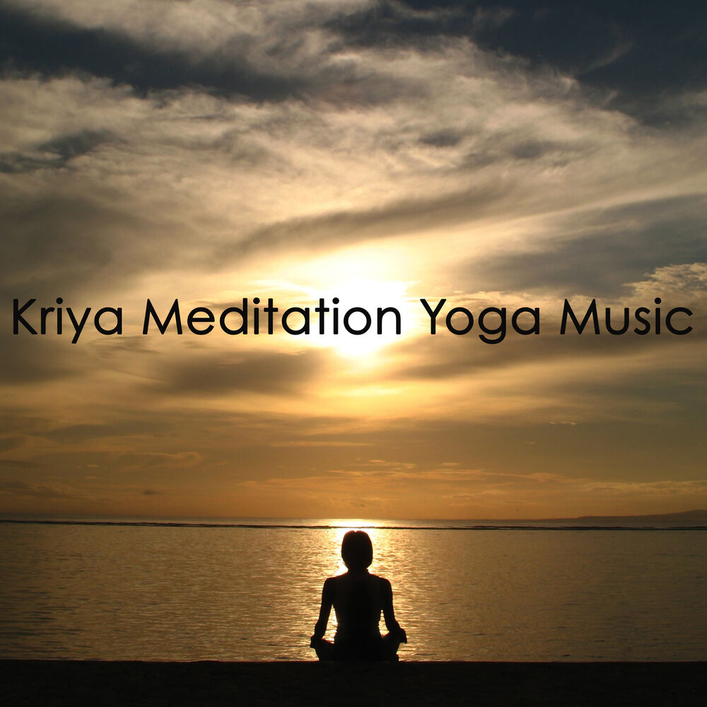 Picture of Kriya Meditation Yoga Music - Relaxing Sounds World Music for Raja Yoga, Pranayama, Meditation & Breathing