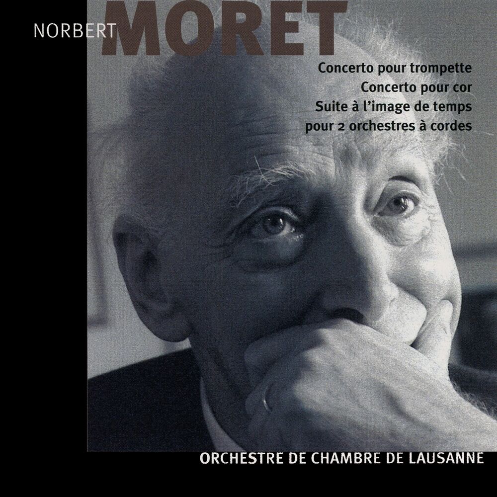 Picture of Norbert Moret: Concerto pour trompette, pour cor et suite à l'image de temps