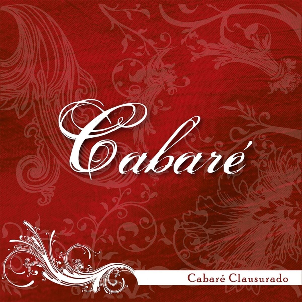 Album cover of Cabaré Clausurado