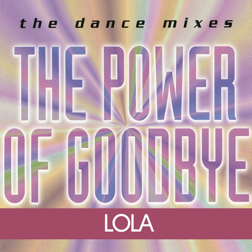 Picture of The Power Of Goodbye - The Dance Mixes